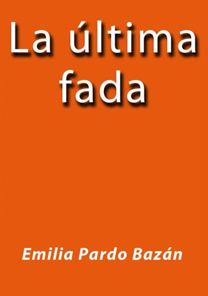 La ultima fada