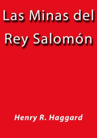 Title: Las minas del rey Salomón, Author: H. Rider Haggard