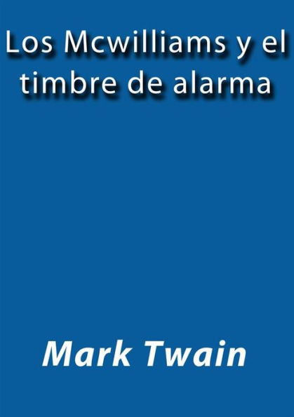 Los McWilliams y el timbre de alarma