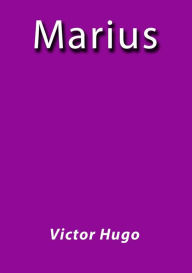 Title: Marius, Author: Victor Hugo