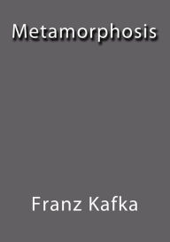 Title: Metamorphosis, Author: Franz Kafka