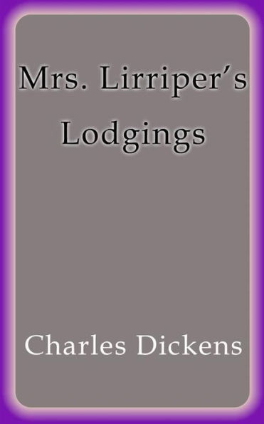 Mrs. Lirriper's Lodgings