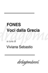 Title: FONES Voci dalla Grecia: Racconti, Author: Aa. Vv. (a Cura Di Viviana Sebastio)