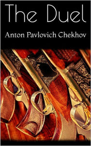 Title: The Duel, Author: Anton Chekhov