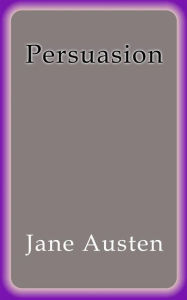 Title: Persuasion, Author: Jane Austen