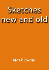 Sketches new and old