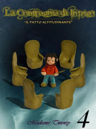 Title: La Compagnia di Intrigo - Il Patto Altitudinante - N. 4, Author: Madame Twenty