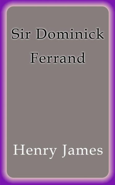 Sir Dominick Ferrand