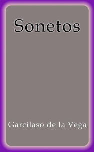 Title: Sonetos, Author: Garcilaso de la Vega