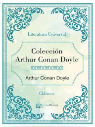 Title: Colección Arthur Conan Doyle, Author: Arthur Conan Doyle