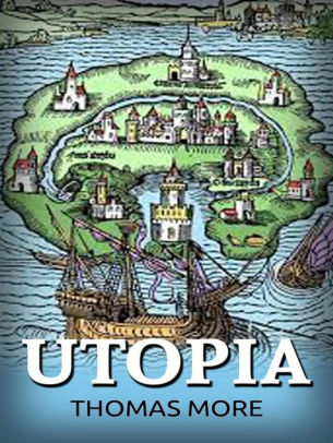 Utopia by Thomas More | NOOK Book (eBook) | Barnes & Noble®