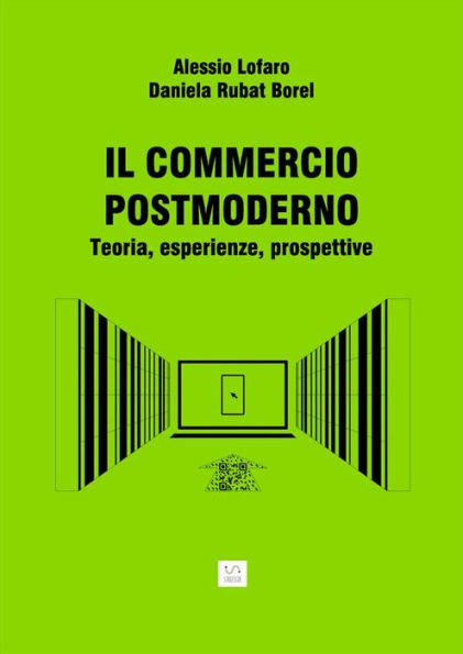 IL COMMERCIO POST MODERNO Teoria, esperienze, prospettive