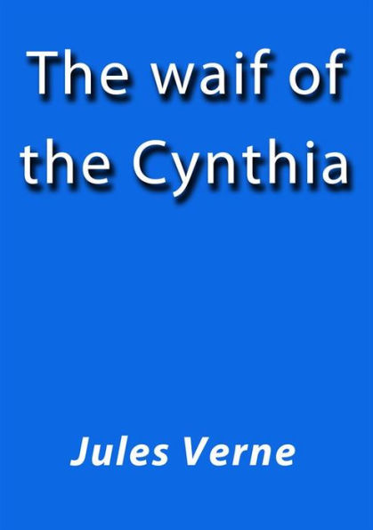 The waif of the Cynthia