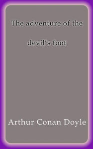 The adventure of the devil's foot