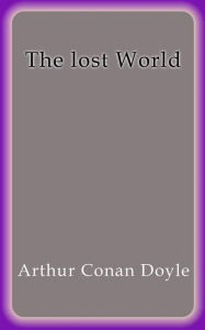Title: The lost world, Author: Arthur Conan Doyle