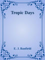 Tropic Days