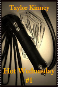 Title: Hot Wednesday #1, Author: Taylor Kinney