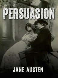 Title: Persuasion, Author: Jane Austen