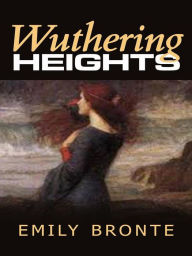 Title: Wuthering Heights, Author: Emily Brontë