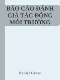 Title: báo cáo ánh giá tác ôi tr, Author: Daniel Green