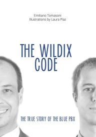 Title: The Wildix Code, Author: Emiliano Tomasoni