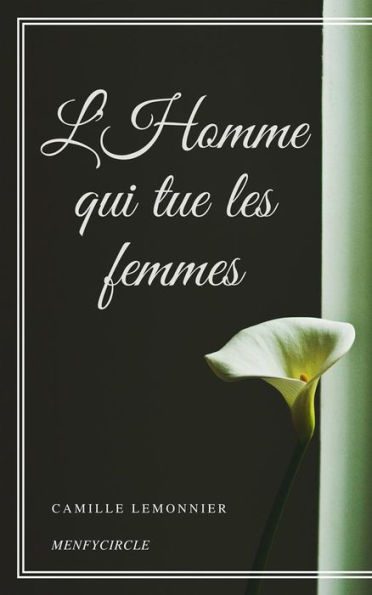 L'Homme qui tue les femmes