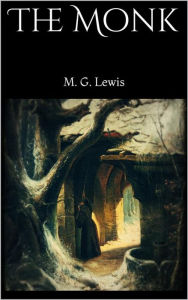 Title: The Monk, Author: M. G. Lewis