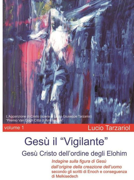 Gesù il Vigilante volume 1