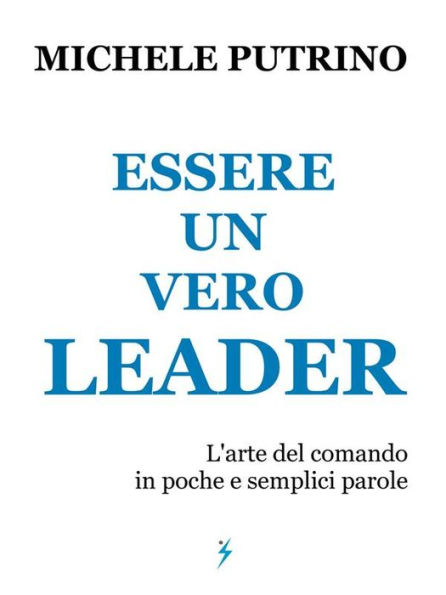 Essere un Vero Leader