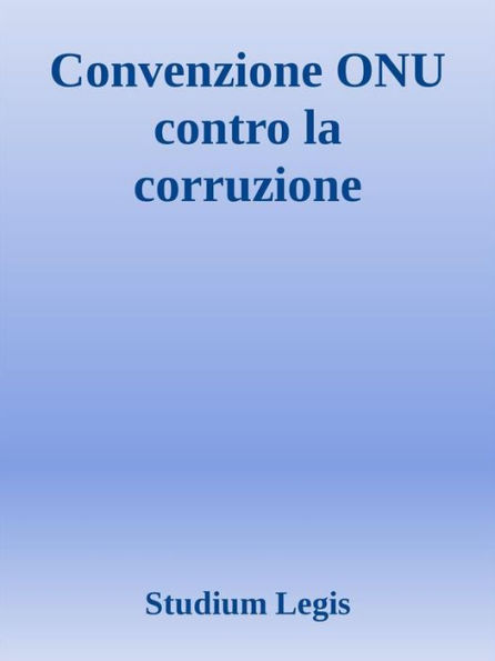 Convenzione ONU contro la corruzione