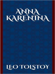 Title: Anna Karenina, Author: Leo Tolstoy