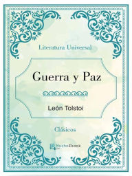 Title: Guerra y Paz, Author: Leo Tolstoy