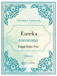 Title: Eureka, Author: Edgar Allan Poe