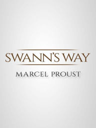 Title: Swann's Way, Author: Marcel Proust