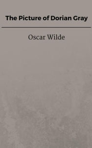 Title: The Picture of Dorian Gray, Author: Oscar Wilde