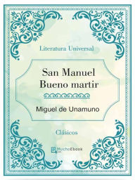 Title: San Manuel Bueno martir, Author: Miguel de Unamuno