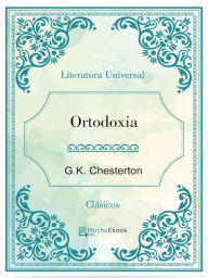 Title: Ortodoxia, Author: G. K. Chesterton