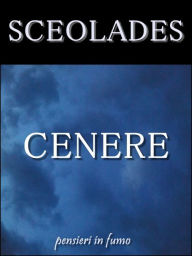 Title: Cenere, Author: Sceolades