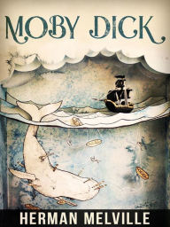 Title: Moby Dick, Author: Herman Melville