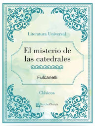 Title: El misterio de las catedrales, Author: Fulcanelli