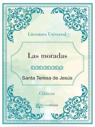 Title: Las moradas, Author: Santa Teresa de Jesús