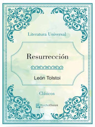 Title: Resurrección, Author: Leo Tolstoy