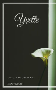 Title: Yvette, Author: Guy de Maupassant