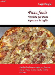 Title: Pizza Facile, Author: Luigi Burgio