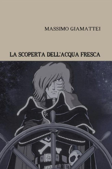 La scoperta dell'acqua fresca