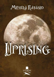Title: Uprising, Author: Michela Ravasio