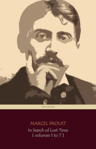 Title: In Search of Lost Time [volumes 1 to 7], Author: Marcel Proust