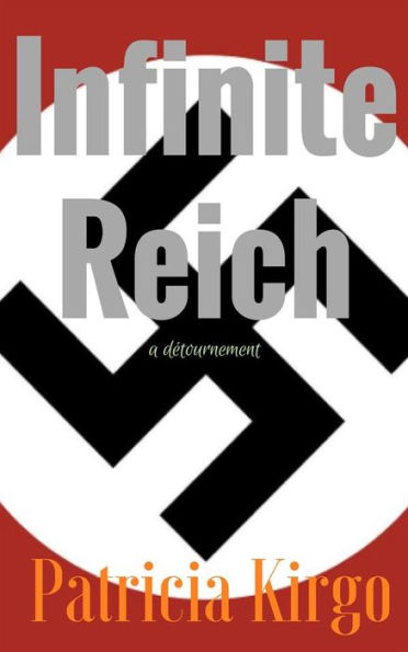 Infinite Reich: a détournement