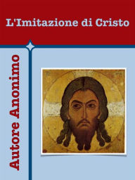 Title: L'Imitazione di Cristo, Author: Autore Anonimo