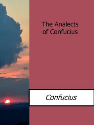 Title: The Analects of Confucius, Author: Confucius